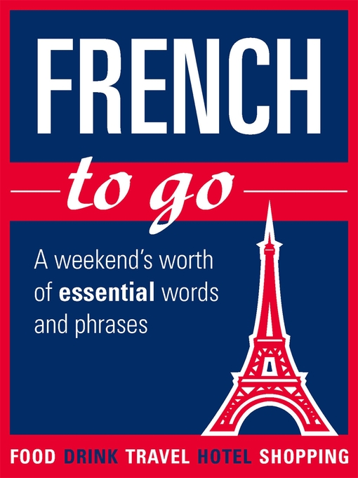Title details for French to go by Athene Chanter - Available